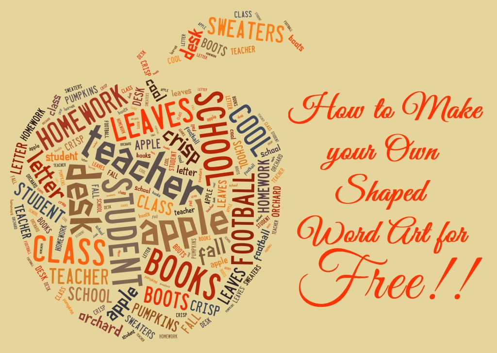How to Make your Own Shaped Word Art for Free 