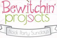 Bewitchi' Projects Block Party Sunday - Come showcase your awesome craftiness! {The Love Nerds} #linkparty #showcase