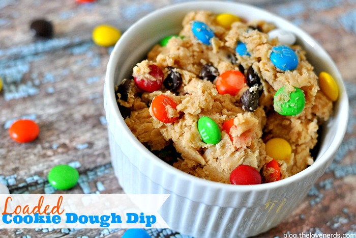 You and your family/friends will not be able to put down this Loaded Cookie Dough Dip! Easy to prep and even easier to lose track and eat the whole bowl!  {The Love Nerds}