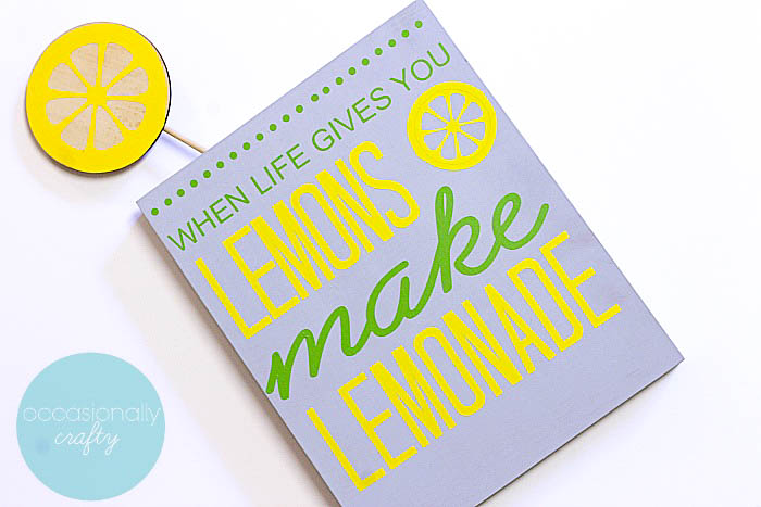 Fun Summer Sign - When Life Gives You Lemons, Make Lemonade!! Its a perfect Silhouette Project! | The Love Nerds Contributor 