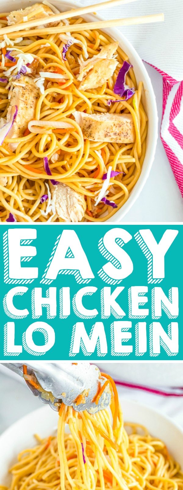 This recipe for homemade chicken lo mein is an easy family dinner the whole family will love! Noodles, vegetables, and soy sauce combine for a light, fresh meal that makes a tasty dinner and leftovers! | THE LOVE NERDS #chickendinner #easychickenlomein #chinesechickenrecipe
