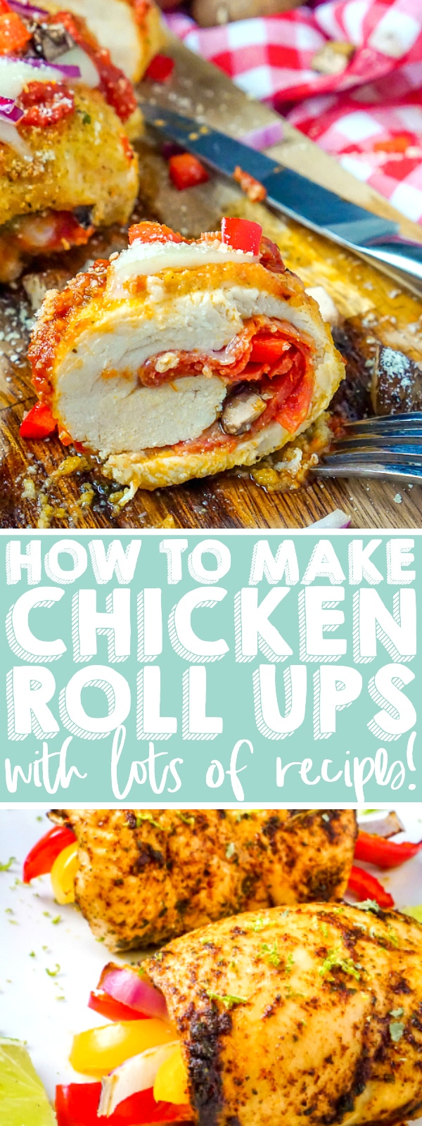 How to Make Chicken Roll Ups - All the information you need on how to cook chicken roll ups, including how to freeze them, how to cook them in an air fryer or instant pot, and tons of chicken roll up recipes to try! | The Love Nerds #stuffedchicken #chickenbreastfreezermeal
